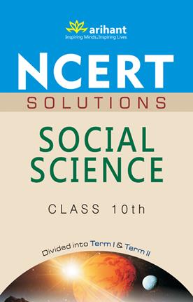 Arihant NCERT Solutions Social Science Class X